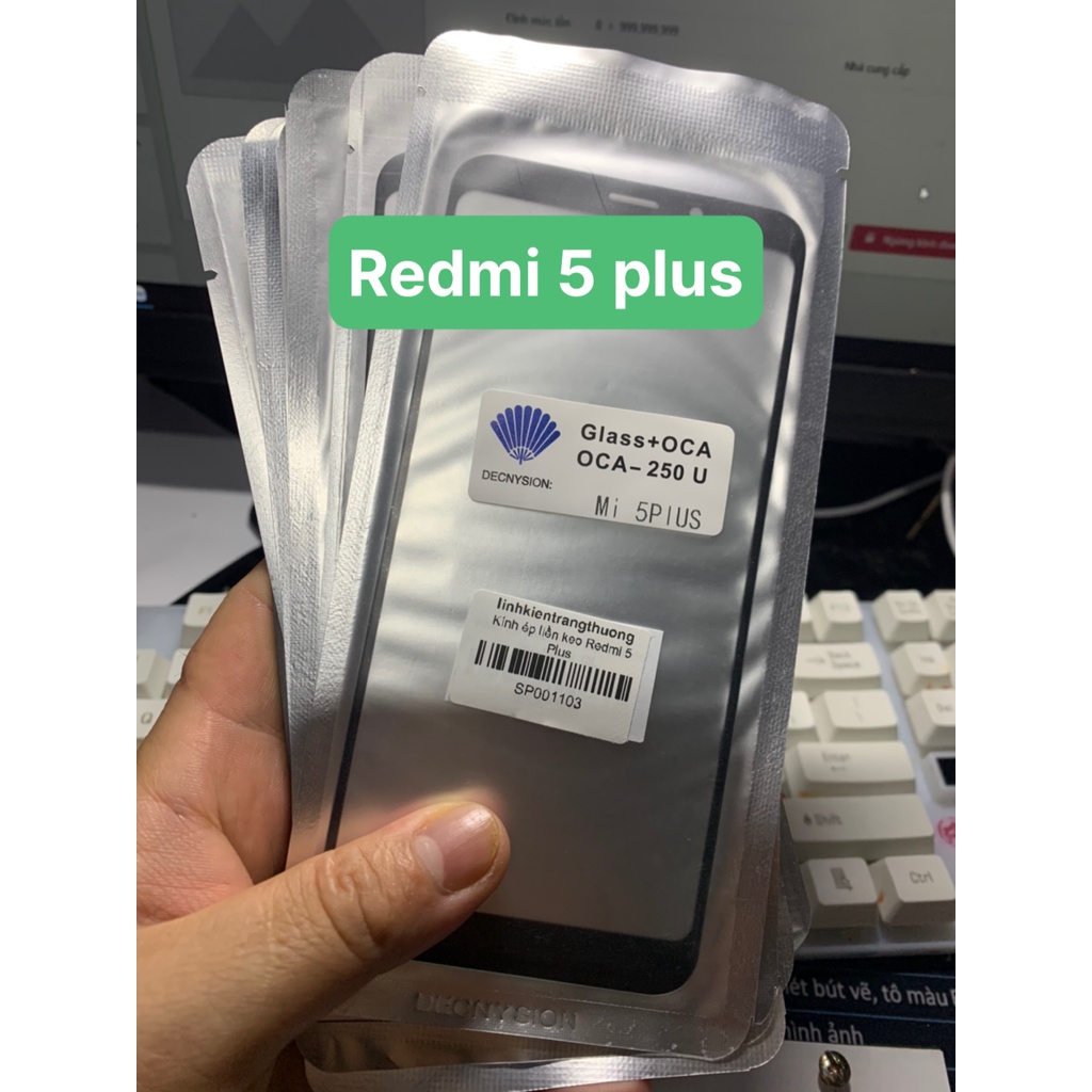 Kính ép liền keo xiaomi redmi 5 plus