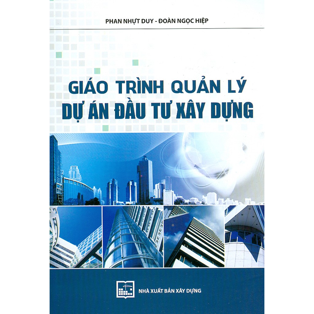 Sách - Giáo Trình Quản Lý Dự Án Đầu Tư Xây Dựng