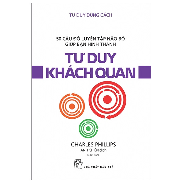 Sách - Tư Duy Đúng Cách - Tư Duy Khách Quan