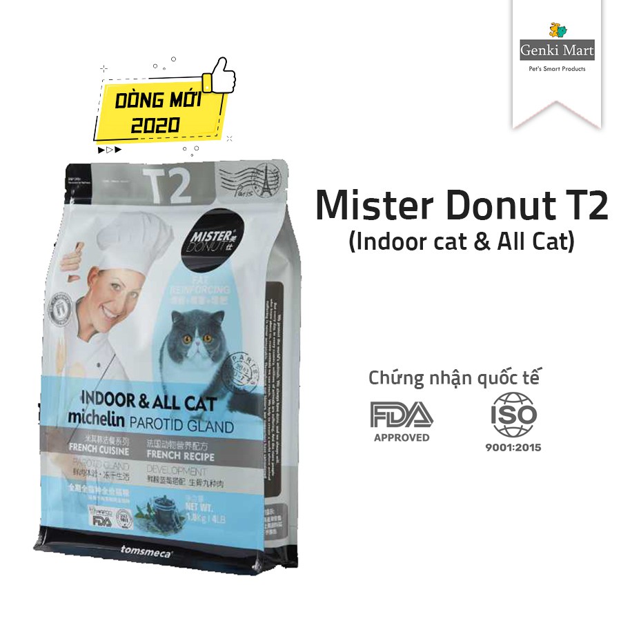 Mister Donut T1 + T2 Bịch 1.8kg Mới 2020 - Mèo mẹ, mèo con, mèo trưởng thành - Full Topping