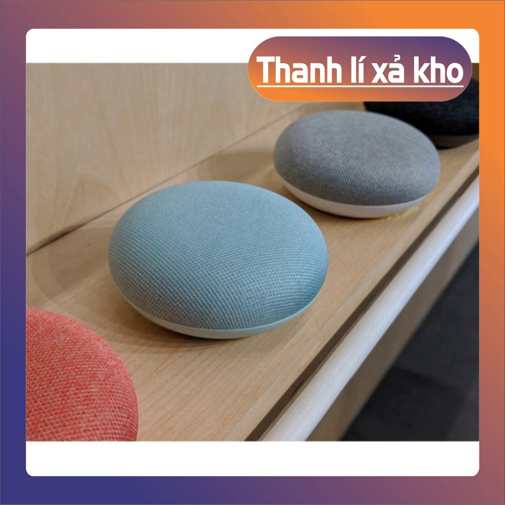 XẢ KHO THANH LÝ Loa thông minh google nest mini XẢ KHO THANH LÝ