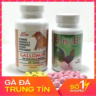 Gallomin b15b12 mỗi hủ 100v cặp th.u.ô.c nuôi hoàn hảo cho gà đá