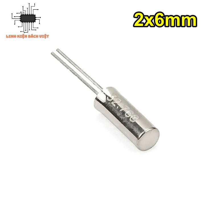 Thạch anh 2 chân 32.768Khz 2x6mm