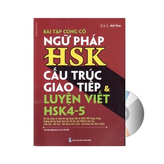 Sách - Bài tập củng cố ngữ pháp HSK cấu trúc giao tiếp & luyện thi HSK4-5 - Phiên bản mới nhất+ DVD tài liệu 