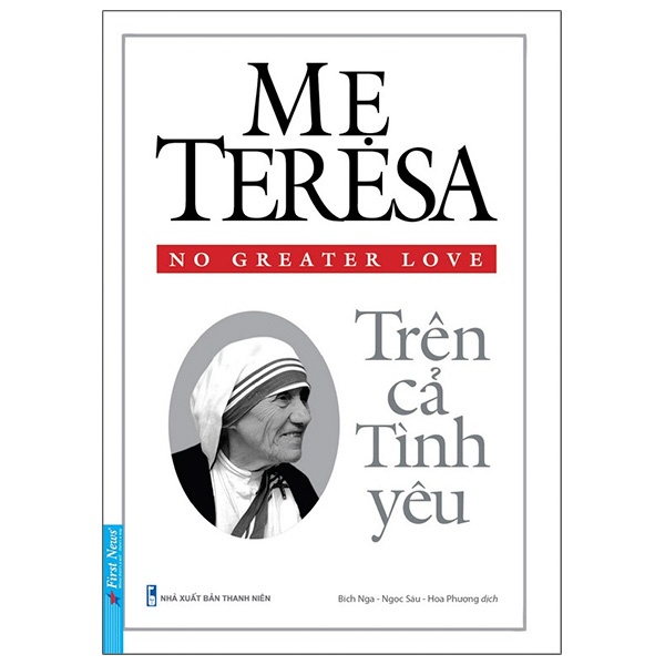 Sách - Mẹ Teresa - Trên Cả Tình Yêu