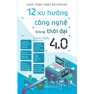 Sách - 12 xu hướng công nghệ trong thời đại 4.0 - ttr bookstore