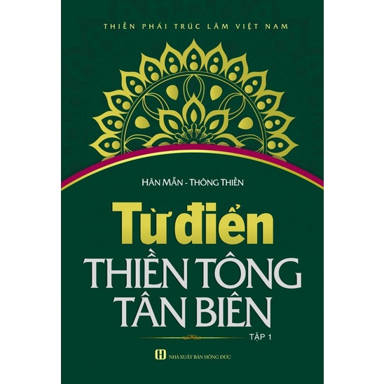 Sách - Từ Điển Thiền Tông Tân Biên (Tập 1)