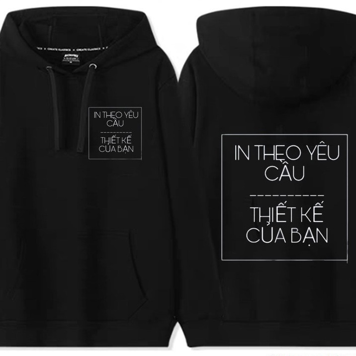 HOT- Áo Hoodie Dài Tay Đen In Theo Yêu Cầu