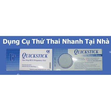 Que thử thai Quickstick- sản phẩm của Mỹ