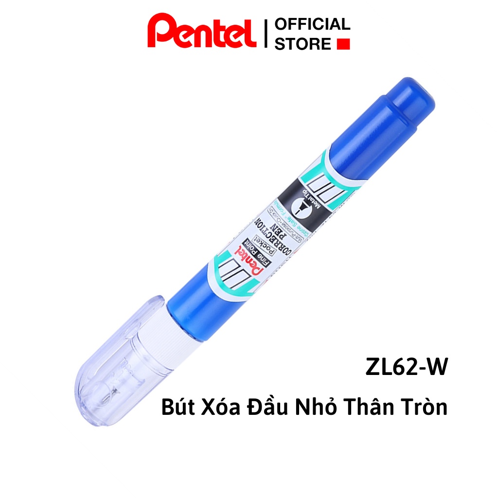 Bút Xóa Cao Cấp Đầu Nhỏ Thân Tròn Pentel ZL62-W | Mực Ra Đều, Nhanh Khô, Không Tắc, Không Vón Cục