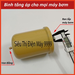 Bình tăng áp máy bơm panasonic phù hợp với tất cả các máy bơm tăng áp có đầu kết nối với zen 21 thông dụng