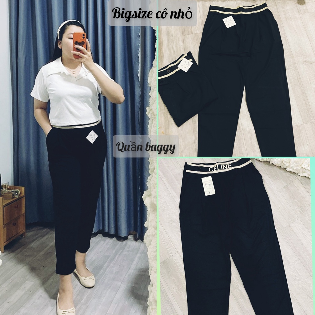 Quần Baggy Bigsize Cạp Cao Siêu Tôn Dáng,chất liệu vải cotton dẻo loại 1 dày mịn mã baggy