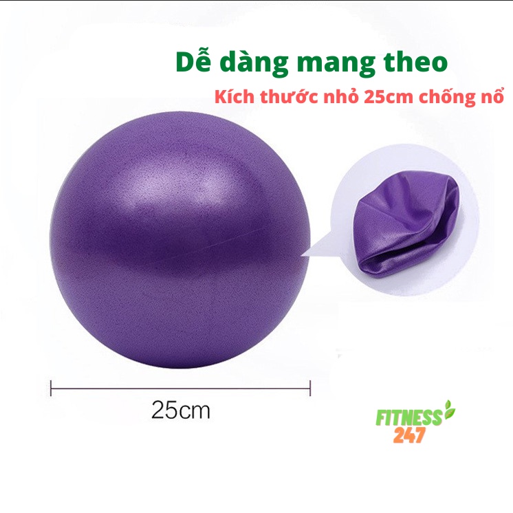 Bóng tập YOGA Mini cao cấp 25cm trơn dày 2mm chống nổ tập thể dục tại nhà