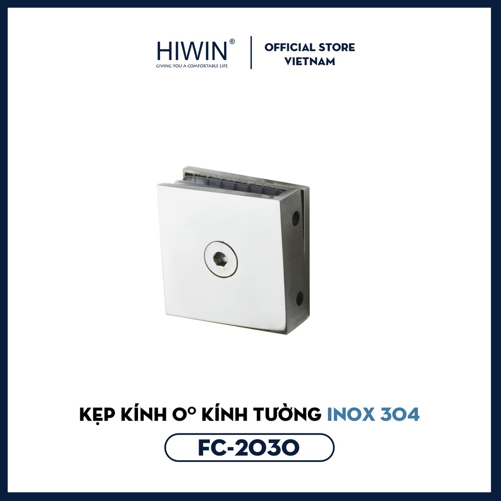 Kẹp kính 0 độ kính tường cạnh vuông mặt gương inox 304 cao cấp Hiwin FC-2030