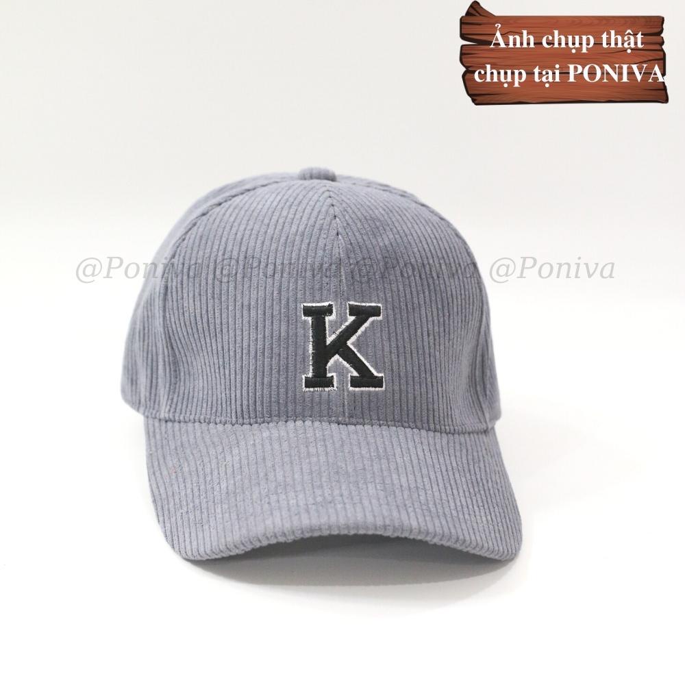 Mũ lưỡi trai ❤️ Nón kết thêu chữ K chất nhung tăm form unisex K phong cách Ulzzang Thời trang PONIVA siêu hot