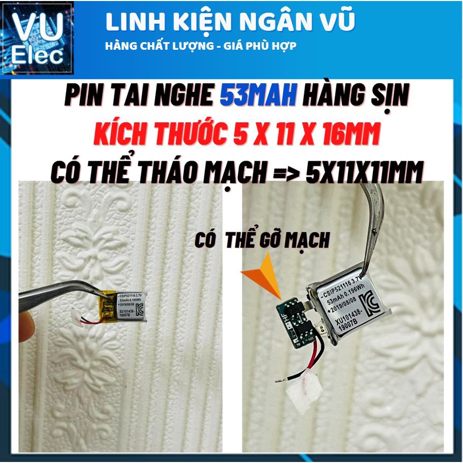 Pin tai nghe xịn 53mah 5x11x16MM