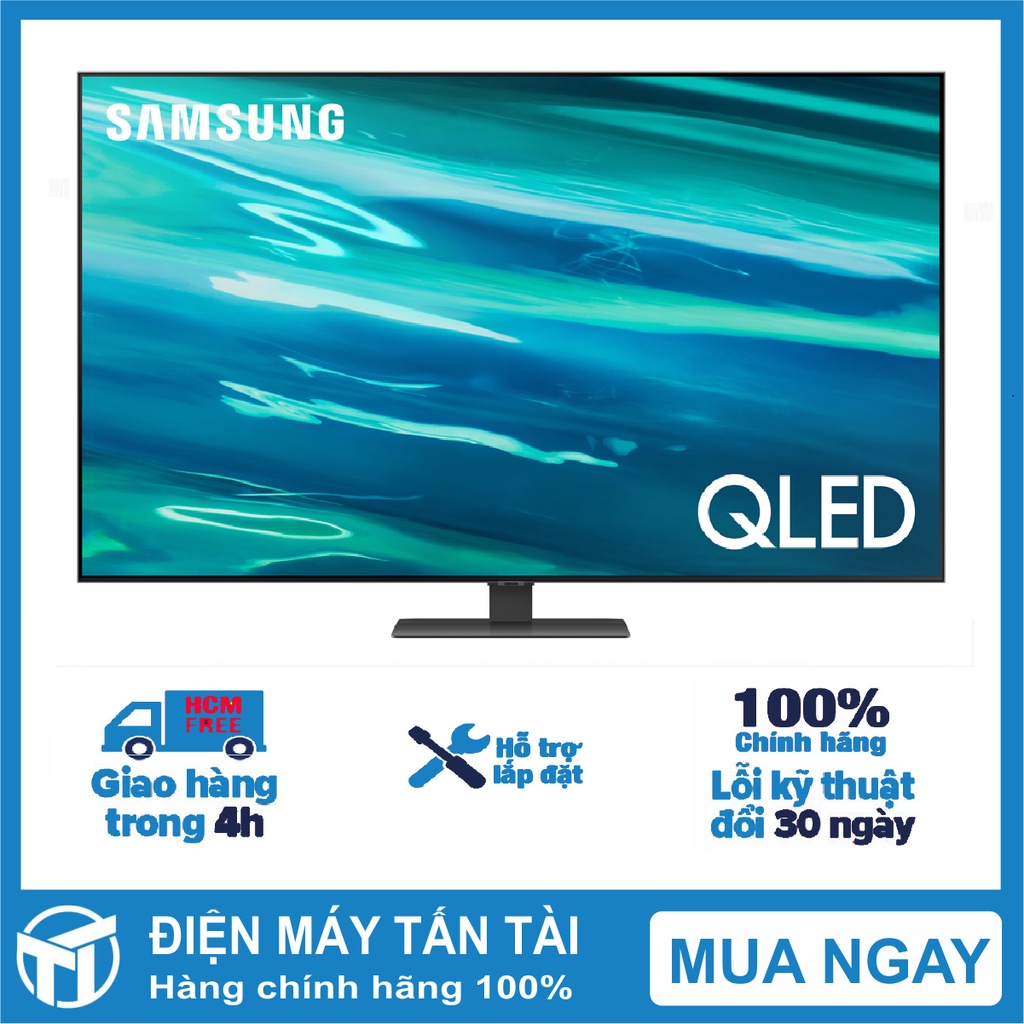 Smart Tivi QLED 4K 55 inch Samsung QA55Q80A Mới 2021. Hệ điều hành Tizen OS, Remote thông minh, giao hàng miễn phí HCM.