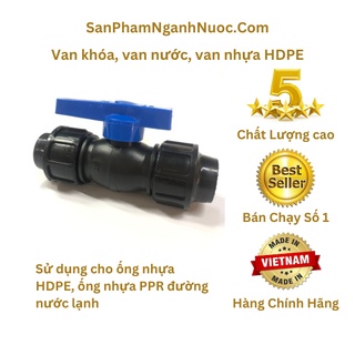 Van nước, van khóa ống nhựa HDPE 32