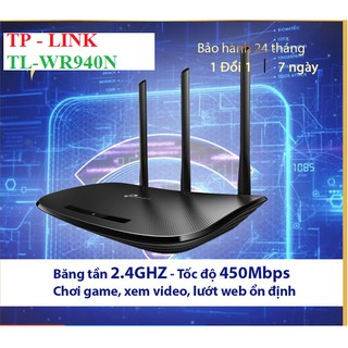 Bộ phát wifi tp link tl-wr940n 3 râu chính hãng router model moden modem cục phát wifi