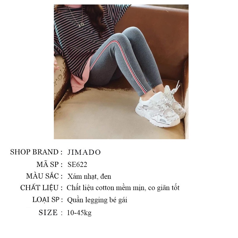 Quần legging bé gái size đại co dãn 4 chiều thoải mái hàng Quảng Châu cao cấp JIMADO SE622