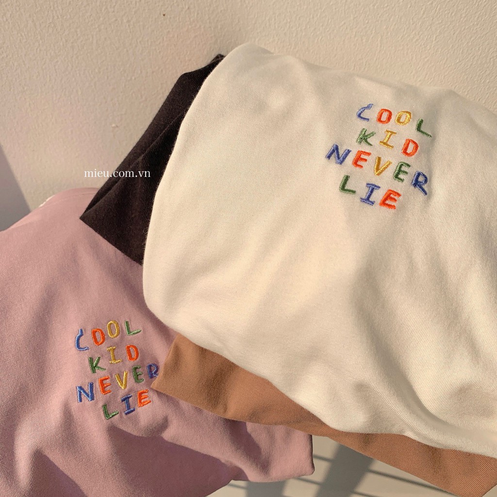 [Miều Fashionista] Áo thun in hình Cool Kid Never Lie
