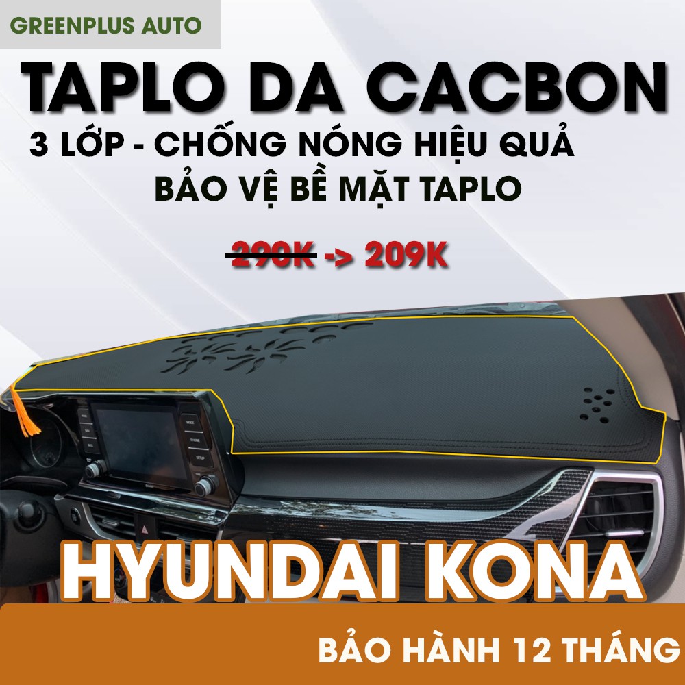 Thảm Taplo Hyundai Kona, chất liệu da vân Cacbon, bảo hành 12 tháng