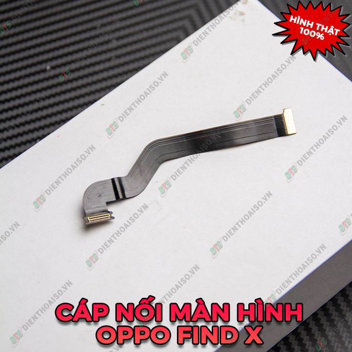 Cáp nối màn hình Oppo Find X