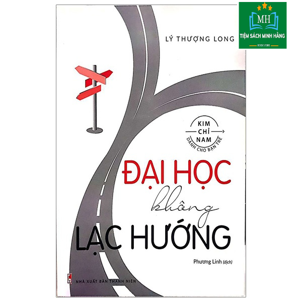 Sách - Đại Học Không Lạc Hướng - Lý Thượng Long