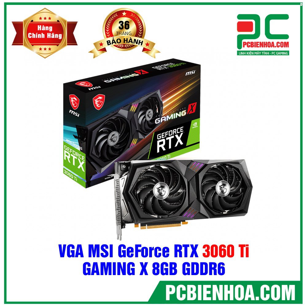 Card màn hình MSI RTX 3060 Ti GAMING X 8G LHR