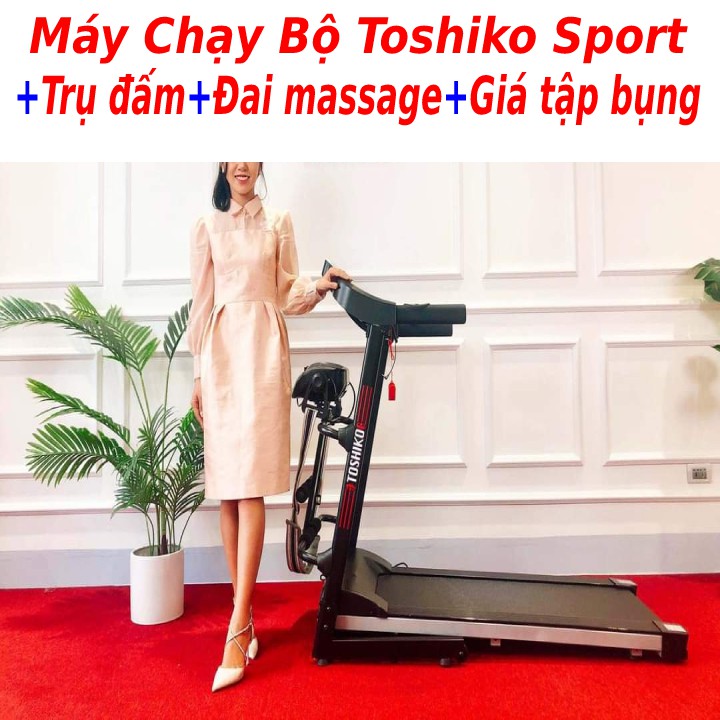 Máy tập chạy bộ điện đa chức năng tại nhà toshiko mc20 tặng đai massage + tạ chân yoga + giá tập bụng, bảo hành 3 năm