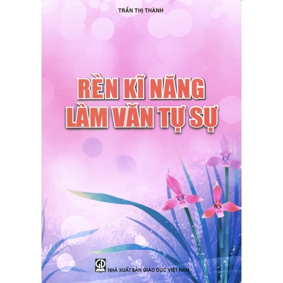 Sách - Rèn Kỹ Năng Làm Văn Tự Sự