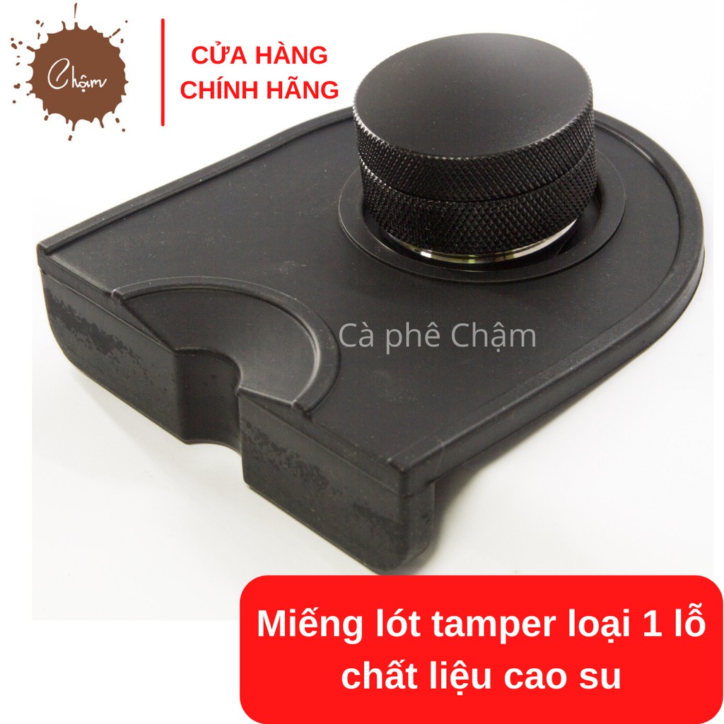 Miếng lót tamper loại 1 lỗ chất liệu cao su