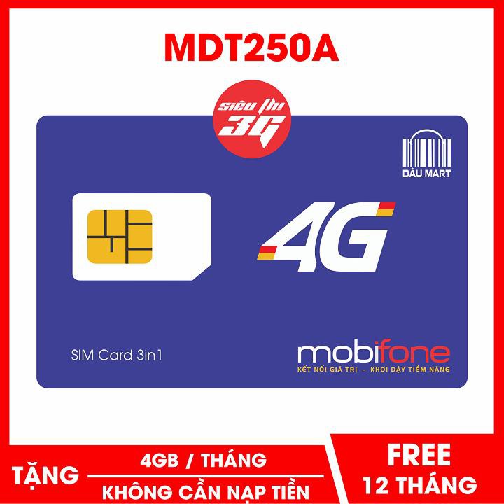 Sim 4G Mobi Cực Ưu Đãi Gói MDT250A MDT135A trọn gói 1 năm không nạp tiền Sim Mới