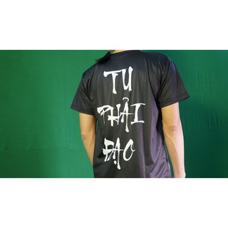 Áo Thun Tu Phải Đạo - A Bảo