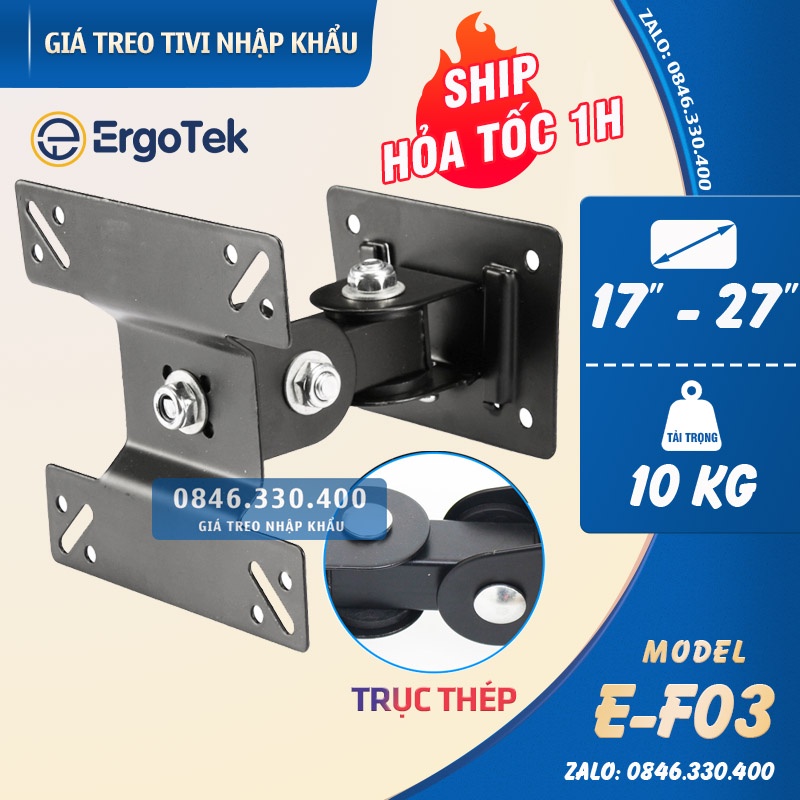 [Trục Thép] Giá Treo Màn Hình Máy Tính ErgoTek E-F03 14 - 17 - 19 - 23 - 27 - 29 - 32 Inch - Giá Treo Tivi Quay 360 Độ