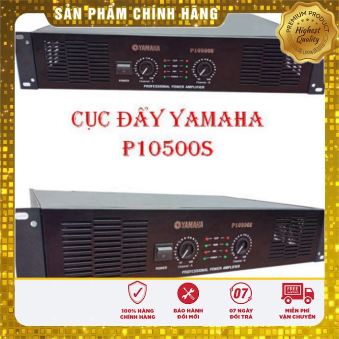 Cục đẩy công suất YAMAHA P10500S, 44 sò sử dùng cho dàn âm thanh sân khấu, phòng karaoke .. bảo hành 12 tháng