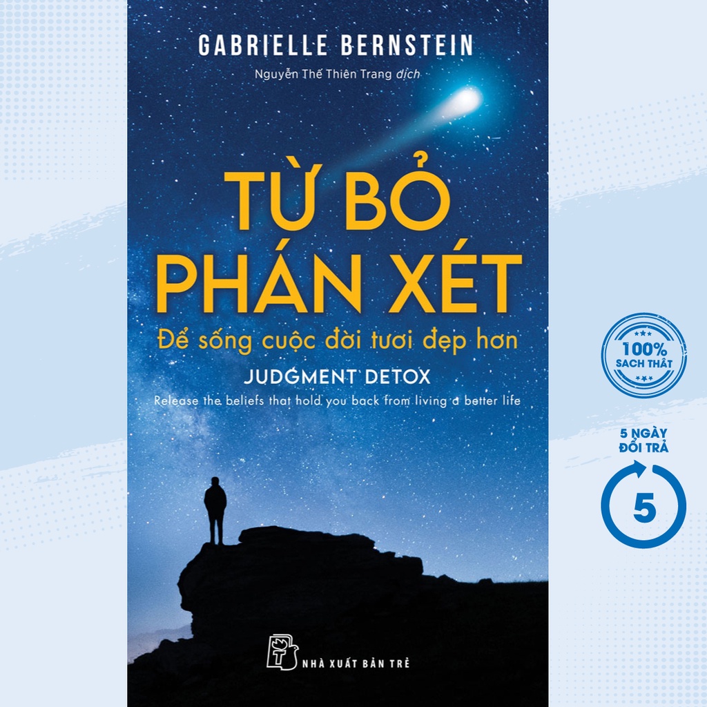 Sách - Từ Bỏ Phán Xét - Để Sống Cuộc Đời Tươi Đẹp Hơn - TRẺ