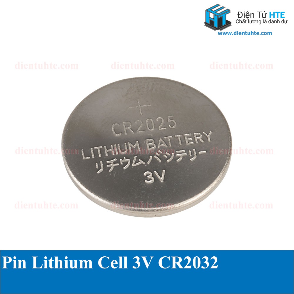 Pin Lithium Cell 3V CR 2025 - CR2032 [HTE Quy Nhơn CN2]