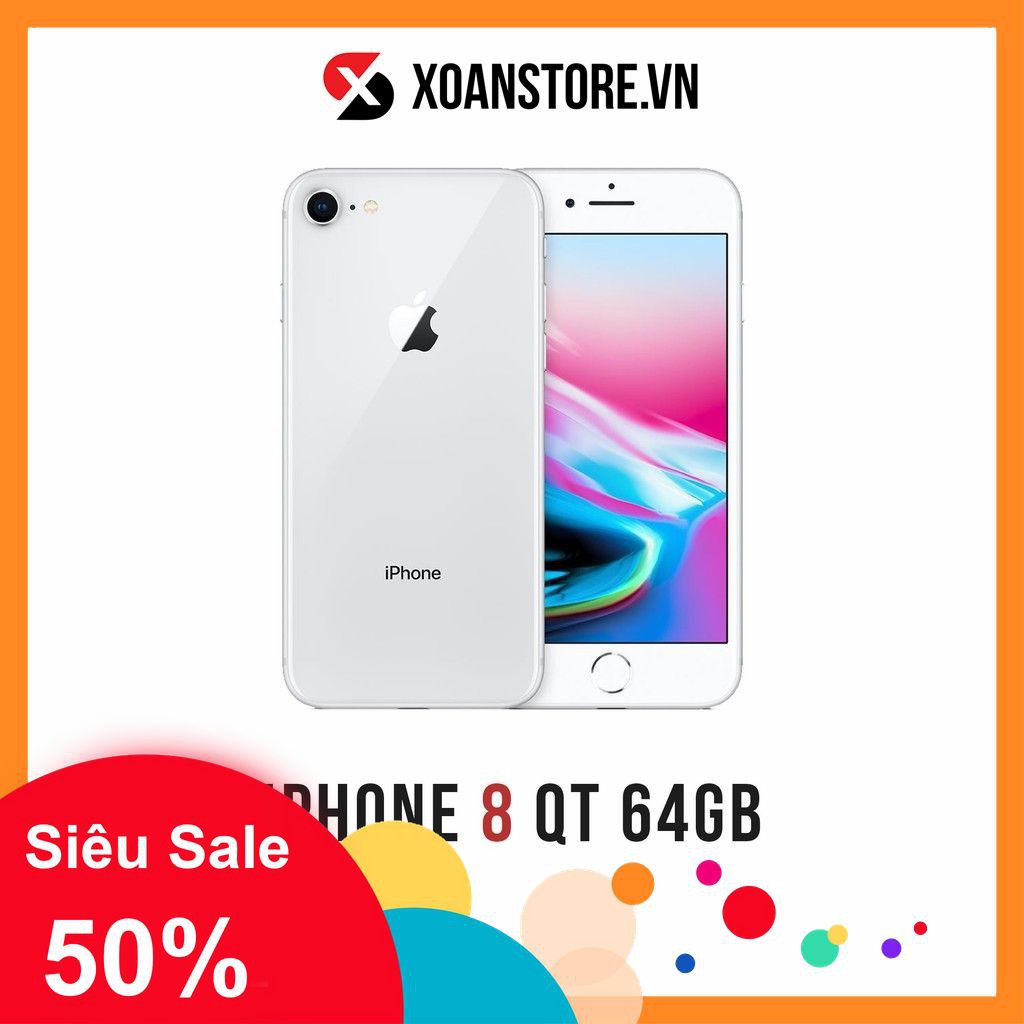 ĐIỆN THOẠI IPHONE 8 64GB QUỐC TẾ mới 99% bảo hành 12 tháng lỗi là đổi tại XOĂN STORE