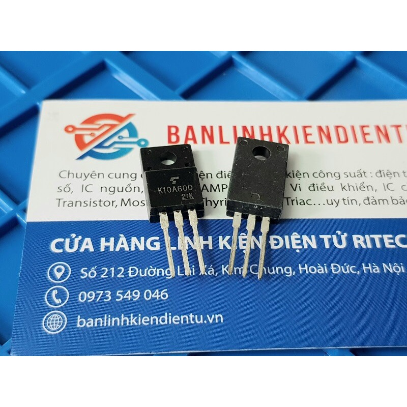 [Combo 3 chiếc] K10A60D TK10A60D 10A60 N-Mosfet công suất 10A 600V TO-220F