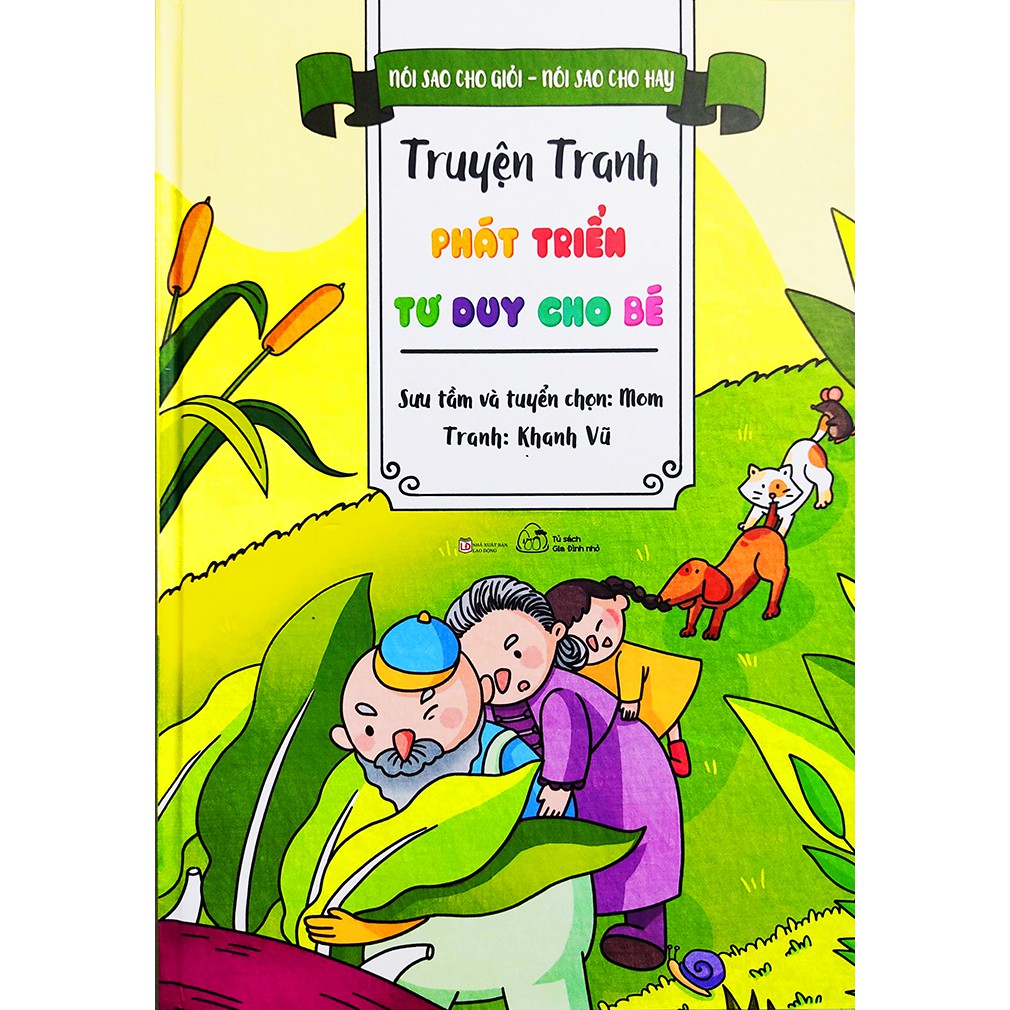 Sách - Truyện Tranh Phát Triển Tư Duy Cho Bé - Nói Sao Cho Giỏi Nói Sao Cho Hay