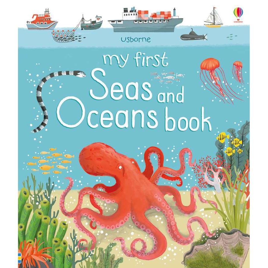 Sách Usborne Khoa học cho bé 6-8 tuổi My first Seas and Oceans book