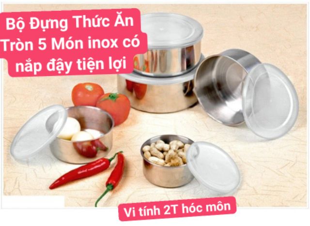 Bộ Đựng Thức Ăn Tròn 5 Món inox có nắp đậy tiện lợi