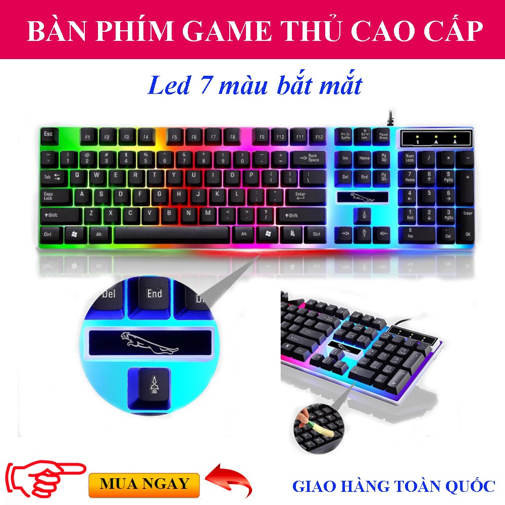 Bàn Phím Giả Cơ Cho Game Thủ, Hỗ Trợ LED 7 Màu Bắt Mắt, Phím Khắc Chữ Laser Chống Bay, Giá Cực Sốc!! Mua Ngay!