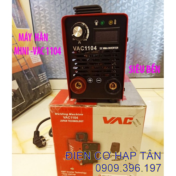 MÁY HÀN MINI SIÊU BỀN  - 200A  NHẬP KHẨU MALAYSIA-VAC