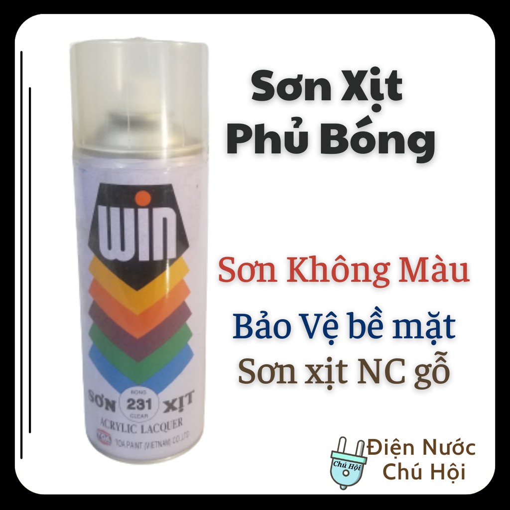 Sơn Xịt Phủ Bóng Bảo vệ bề mặt Gỗ NC Win Điện nước chú Hội