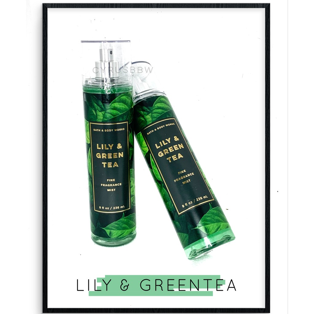 Mist Xịt Toàn Thân BBW Lily & GreenTea 236ml Từ Mỹ