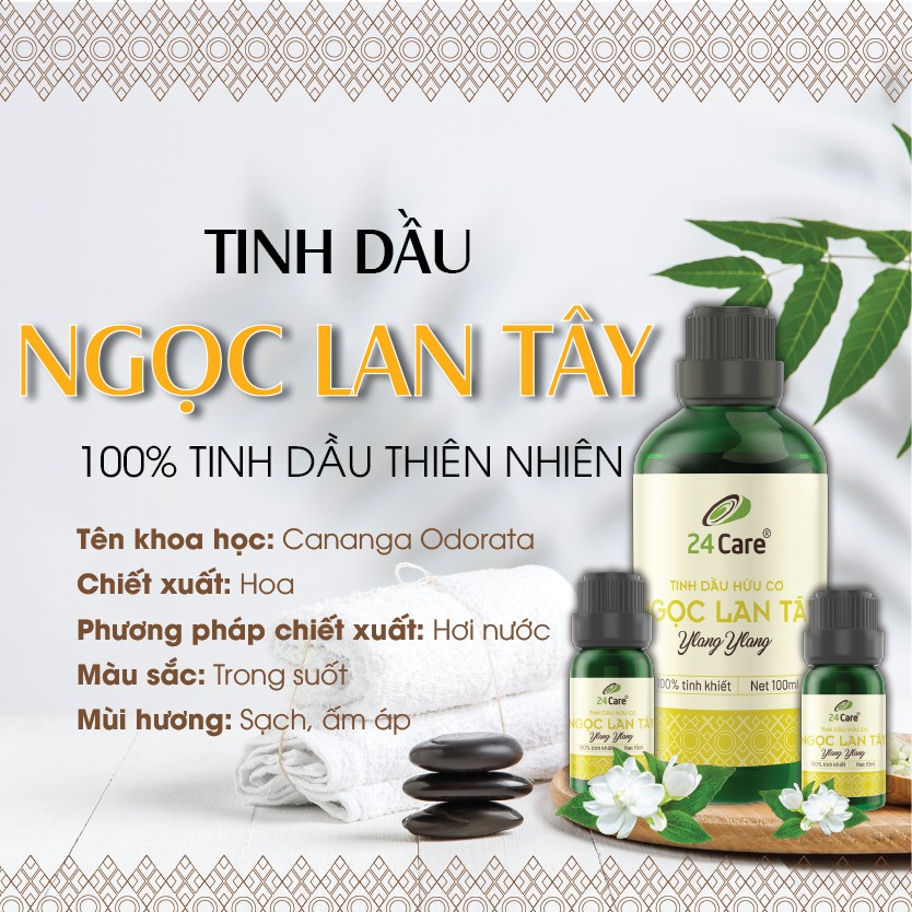 Tinh dầu Ngọc Lan Tây 24Care - tập trung tinh thần,se khít lỗ chân lông, giảm đau 100ml