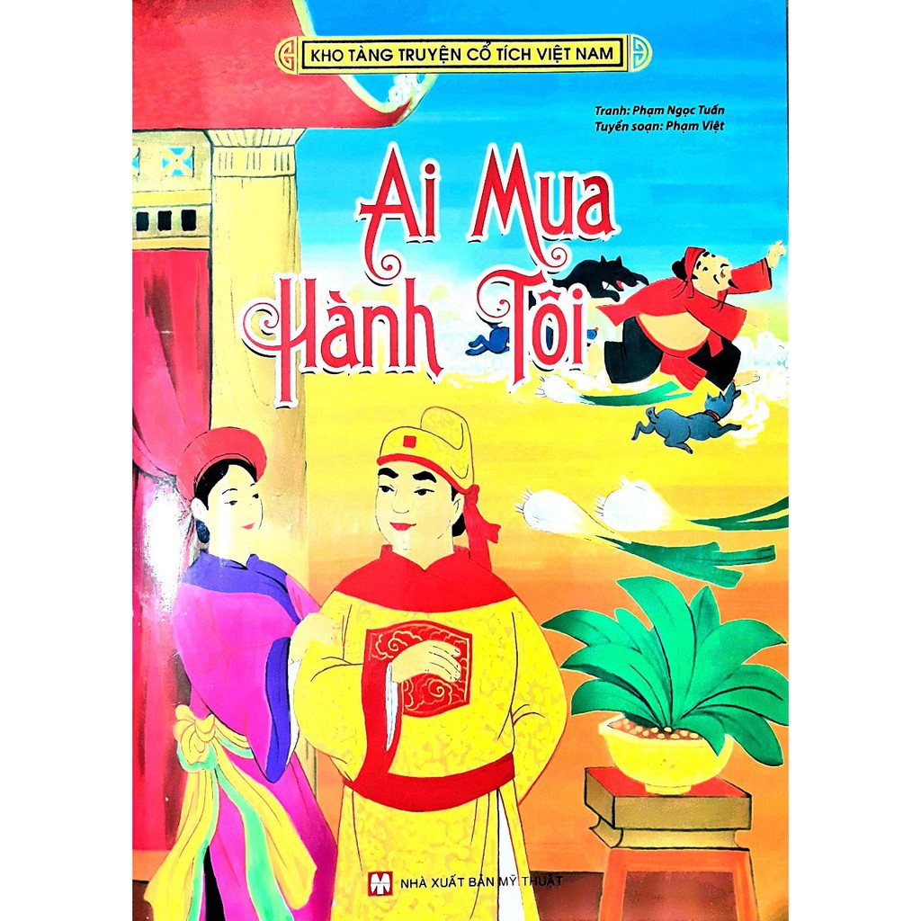 Sách - Kho Tàng Truyện Cổ Tích Việt Nam - Ai Mua Hành Tôi