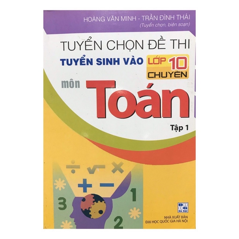 Sách - (Combo 2 tập) Tuyển Chọn Đề Thi Tuyển Sinh Vào Lớp 10 Chuyên Môn Toán